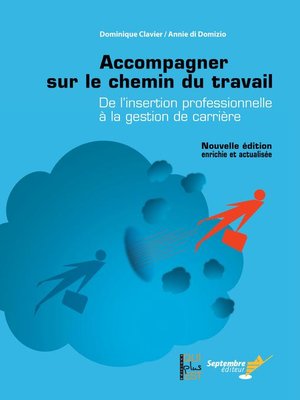 cover image of Accompagner sur le chemin du travail / Nouvelle édition enrichie et actualisée